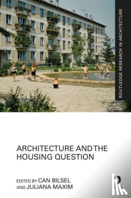  - Architecture and the Housing Question
