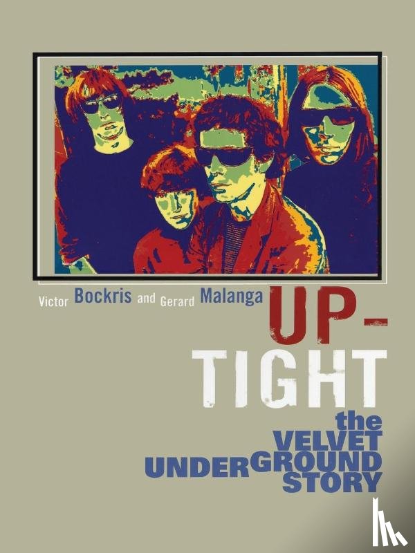 Bockris, Victor, Malanga, G. - Uptight