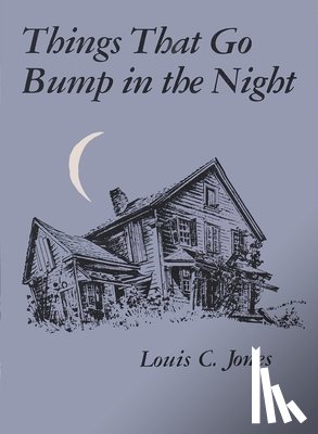 Jones, Louis C. - Things That Go Bump In The Night