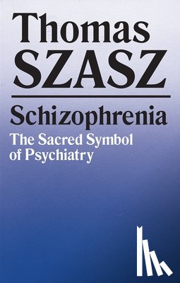 Szasz, Thomas - Schizophrenia