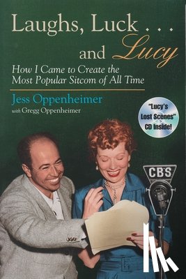 Oppenheimer, Jess - Laughs, Luck...and Lucy
