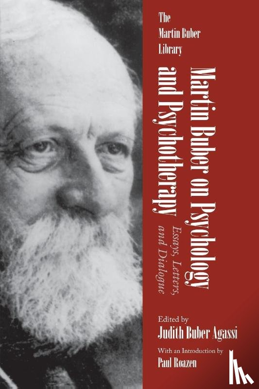 Agassi, Judith Buber - Martin Buber on Psychology and Psychotherapy
