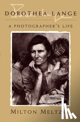 Meltzer, Milton - Dorothea Lange