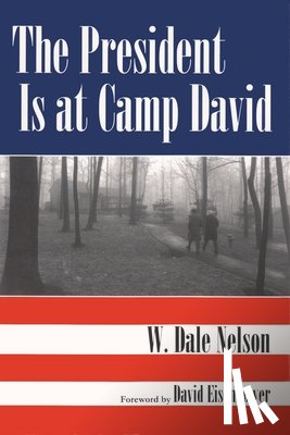 Nelson, W. Dale - President Is at Camp David