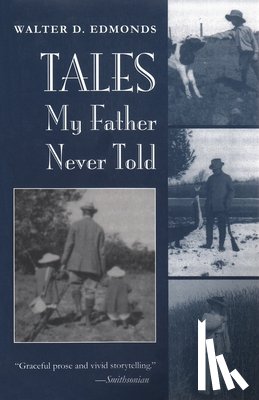 Edmonds, Walter D. - Tales My Father Never Told