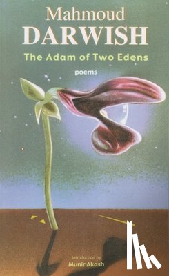 Darwish, Mahmoud - The Adam of Two Edens