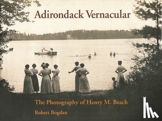 Bogdan, Robert - Adirondack Vernacular