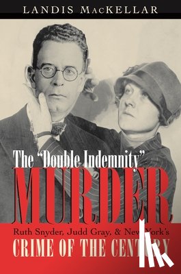 Mackellar, Landis - Double Indemnity Murder