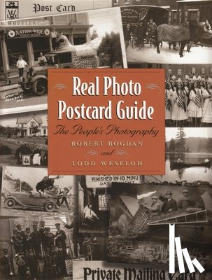 Bogdan, Robert - Real Photo Postcard Guide