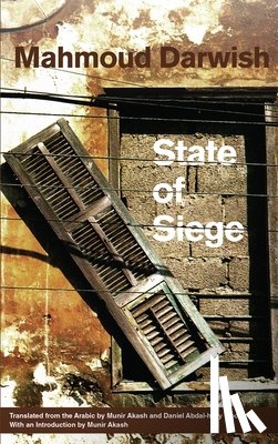 Darwish, Mahmoud, Akash, Munir, Moore, Daniel Abdal-hayy - State of Siege