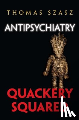 Szasz, Thomas - Anti-Psychiatry