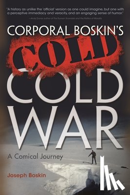 Boskin, Joseph - Corporal Boskin's Cold Cold War