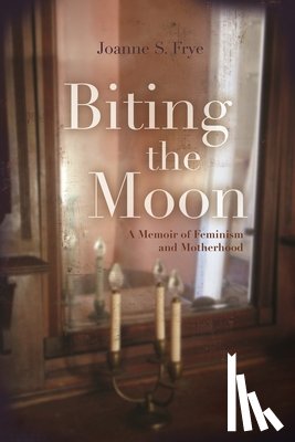 Frye, Joanne - Biting the Moon