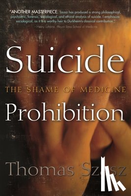 Szasz, Thomas - Suicide Prohibition