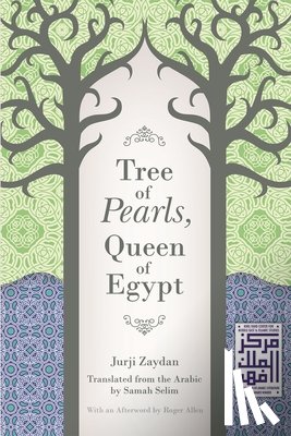 Zaydan, Jurji - Tree of Pearls, Queen of Egypt