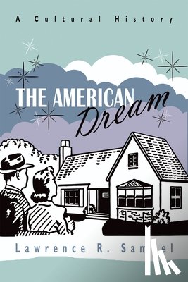 Samuel, Lawrence - The American Dream