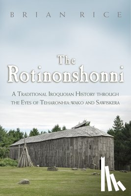 Rice, Brian - The Rotinonshonni