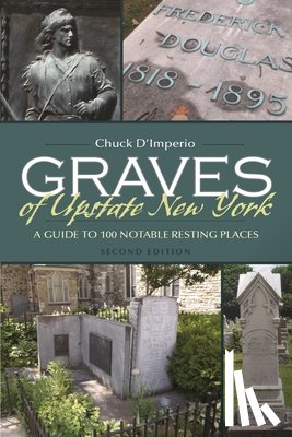D'imperio, Chuck - Graves of Upstate New York