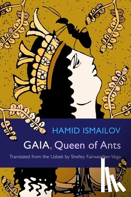 Ismailov, Hamid, Fairweather-Vega, Shelley - Gaia, Queen of Ants