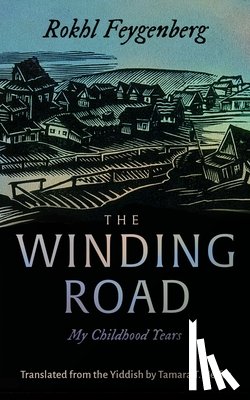 Feygenberg, Rokhl - The Winding Road