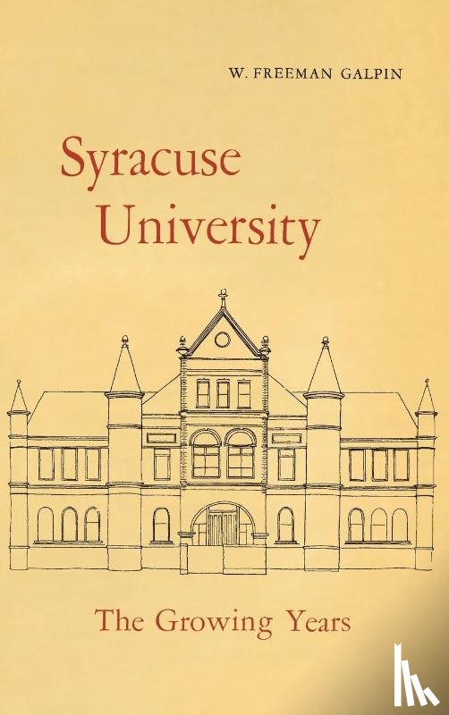 Galpin, W Freeman - Syracuse University