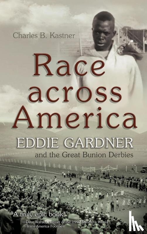 Kastner, Charles B. - Race across America