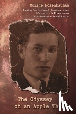 Rozenbaumas, Moishe - The Odyssey of an Apple Thief