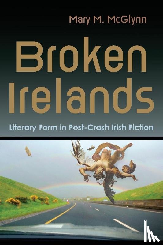 McGlynn, Mary M. - Broken Irelands