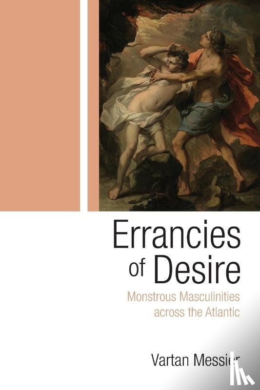 Messier, Vartan P. - Errancies of Desire