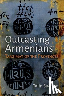 Suciyan, Talin - Outcasting Armenians