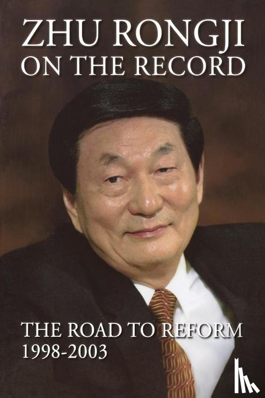 Zhu, Rongji - Zhu Rongji on the Record
