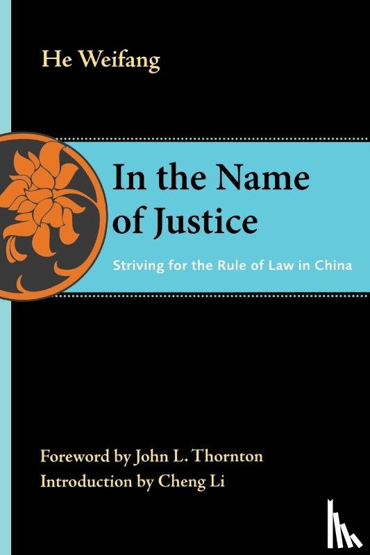 He, Weifang - In the Name of Justice