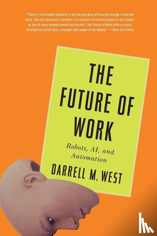 West, Darrell M. - The Future of Work