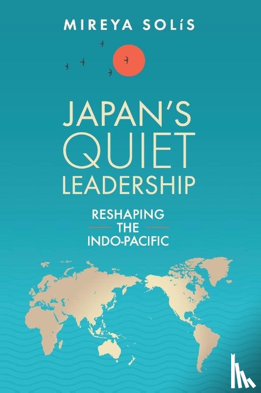 Solis, Mireya - Japan’s Quiet Leadership