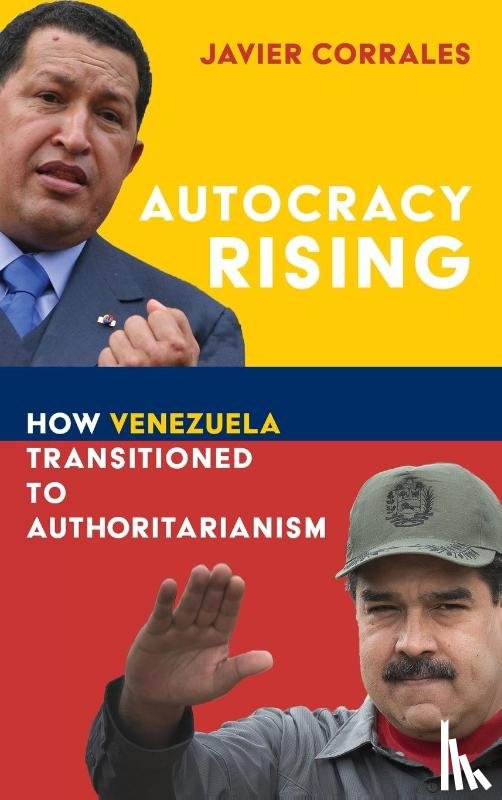 Corrales, Javier - Autocracy Rising
