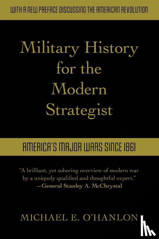 O'Hanlon, Michael - Military History for the Modern Strategist