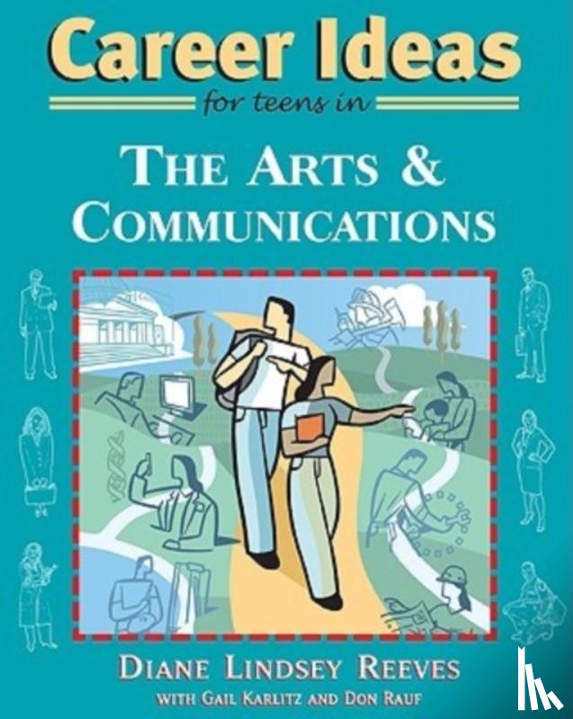 Reeves, Diane Lindsey, Karlitz, Gail, Rauf, Don - Career Ideas for Teens in the Arts and Communications