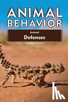 Wilsdon Christina - Animal Defenses, New Edition