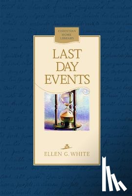 White, Ellen - Last Day Events