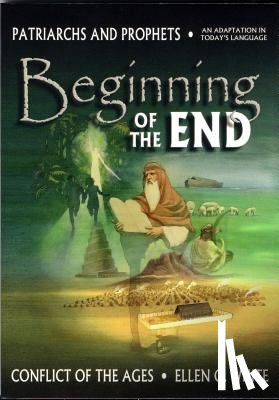 White, Ellen Gould Harmon - Beginning of the End