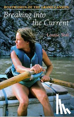 Teal, Louise - Breaking into the Current