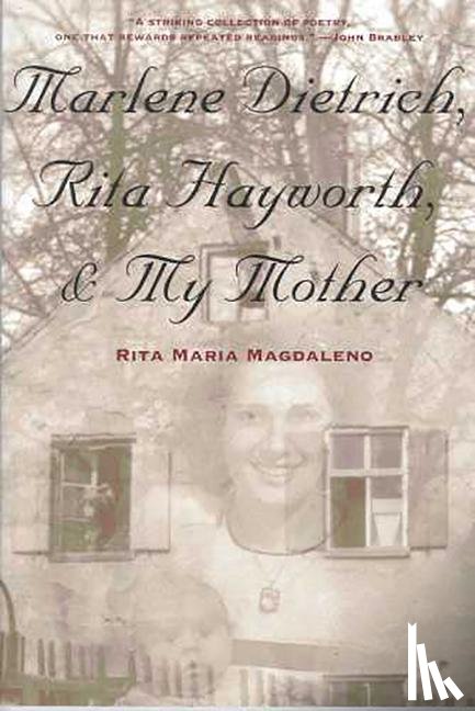 Magdaleno, Rita Maria - Marlene Dietrich, Rita Hayworth & My Mother