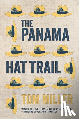 Miller, Tom - The Panama Hat Trail