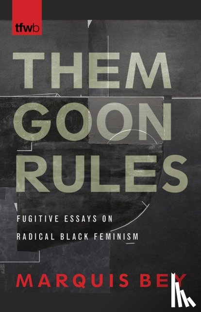 Bey, Marquis - Them Goon Rules