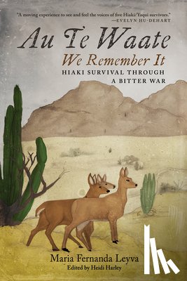 Leyva, Maria Fernanda - Au Te Waate / We Remember It