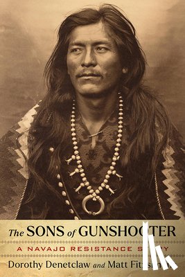 Denetclaw, Dorothy, Fitzsimons, Matt - The Sons of Gunshooter