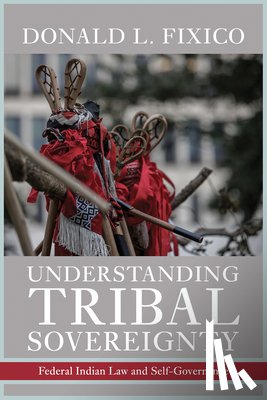 Fixico, Donald L. - Understanding Tribal Sovereignty