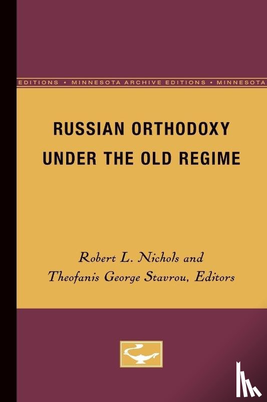  - Russian Orthodoxy under the Old Regime
