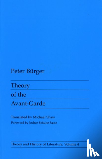 Burger, Peter - Theory of the Avant-Garde