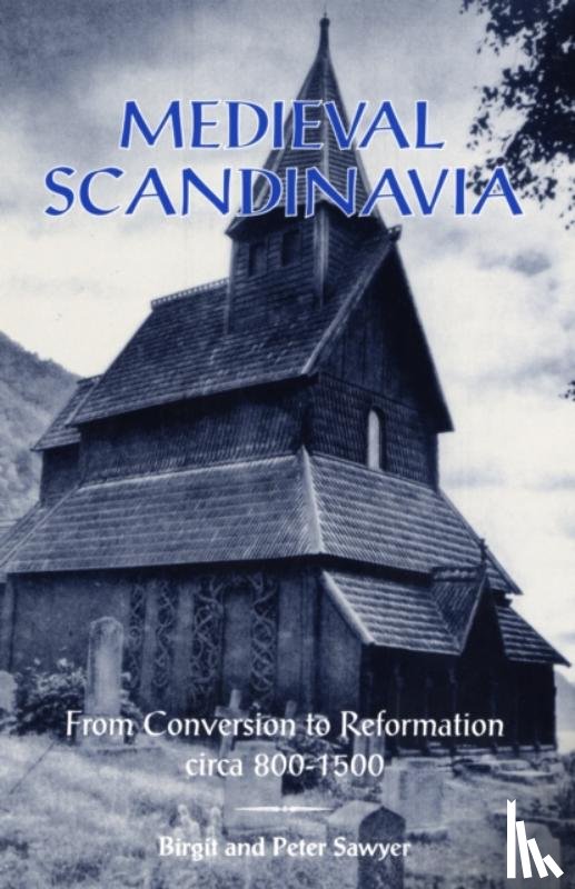 Sawyer, Birgit, Sawyer, Peter - Medieval Scandinavia